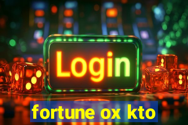 fortune ox kto